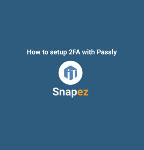 How to setup 2FA with Passly