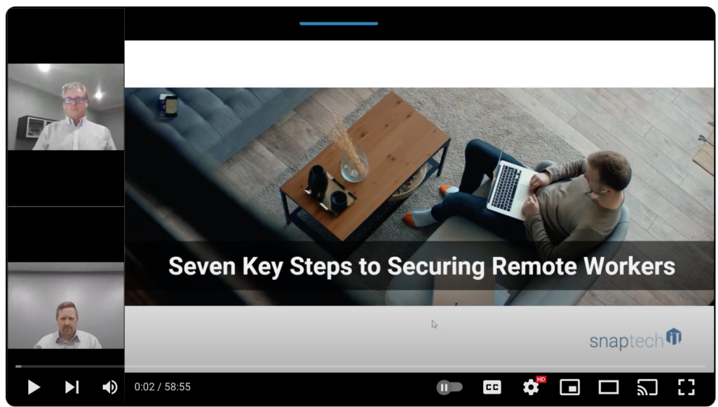 Seven Key Steps to Securing Remote Workers