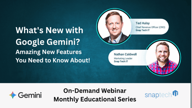 Google Gemini New Features Webinar Snap Tech IT